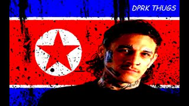 DPRK THUGS: a new beginning