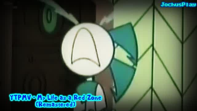 YTPMV - My Life as a Red Zone (Remastered) YTPMV - My Life as a Red Zone (Remastered)