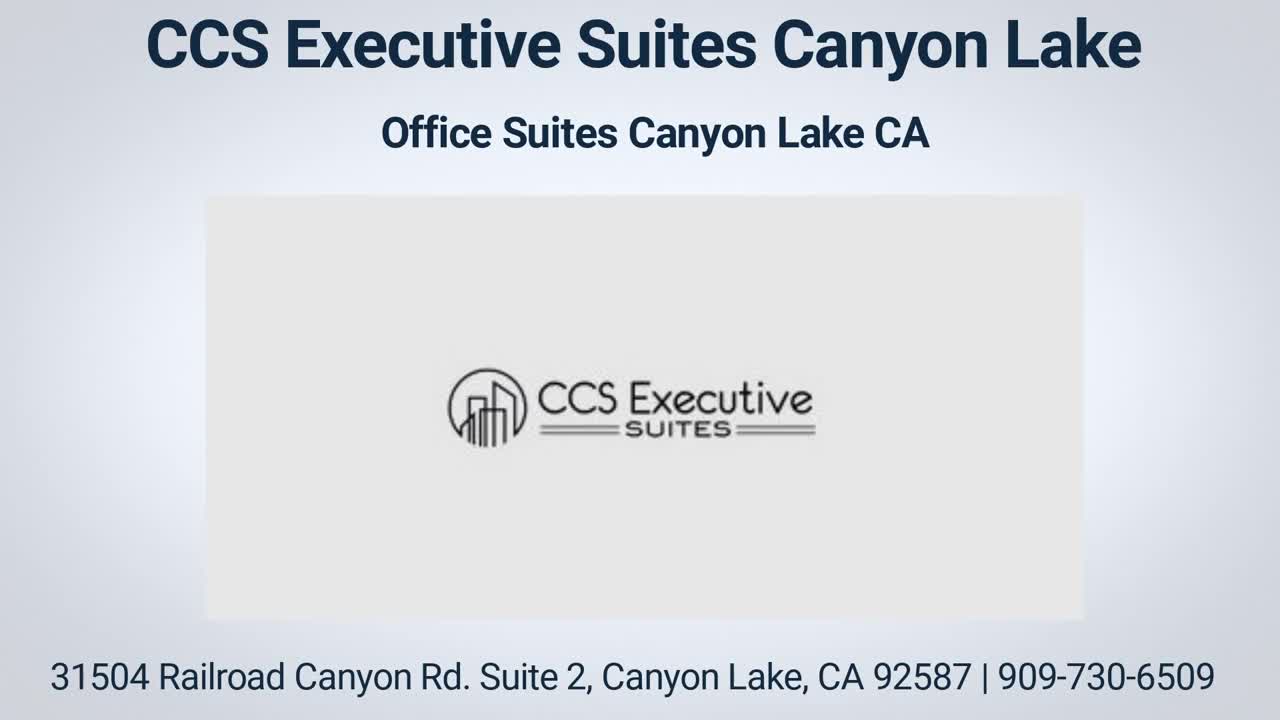 CCS Executive Office Suites in Canyon Lake, CA