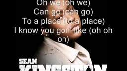 Sean Kingston- Take You There w/Lyrics!