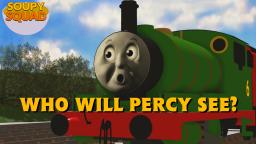 Who Will Percy See? Learning Segment [Roblox Remake]
