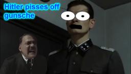 Downfall parody - Hitler pisses off gunsche