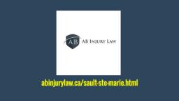 Personal Injury Lawyer Sault Ste. Marie ON - AB Personal Injury Lawyer (800) 327-4812