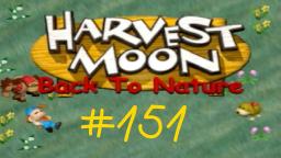 Harvest Moon: Back To Nature Let s Play ★ 151 ★ Die Aktivierung ist geglückt