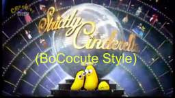 Strictly Cinderella (BoCocute style) part 1 - Main Titles/Nicks Dance Lessons