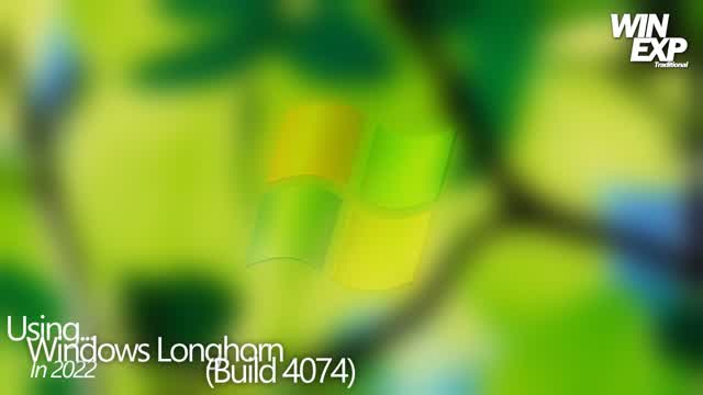 Using Windows Longhorn Build 4074 in 2022 (Normal)