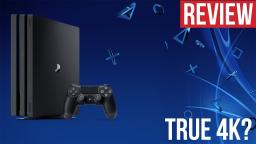 PS4 Pro Review - A True 4K Console?