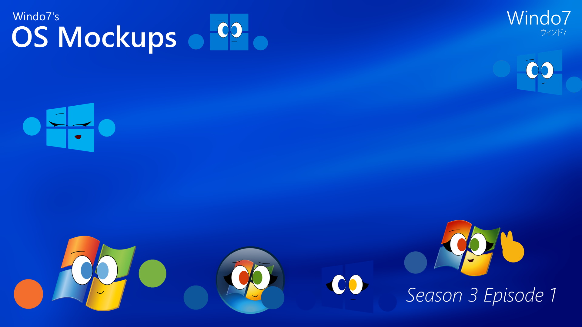 Windo7's OS Mockups Season 3 Episode 1