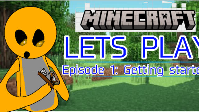 MINECRAFT LETS PLAY
