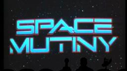 Space Mutiny Introduction by Michael J. Nelson Space Mutiny Introduction by Michael J. Nelson