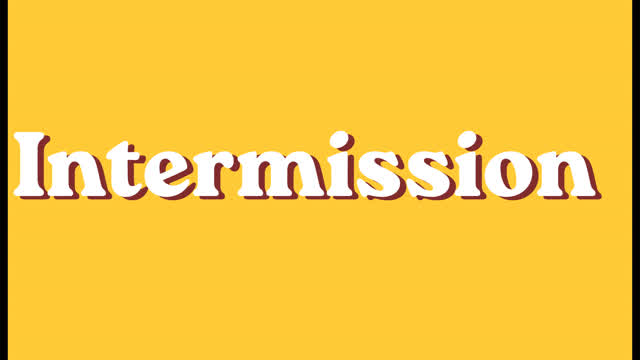my Intermission my Intermission