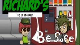 Richards Tip of the Day | Be Safe