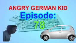AGK episode #78 - Angry german kid steals Harolds car