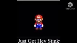 You Just Got Hey Stinkyd By Mario! EARRAPE