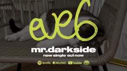 Eve 6 - Mr. Darkside (Stereo image enhanced)
