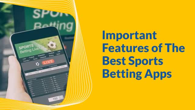 Important Features of The Best Sports Betting Apps