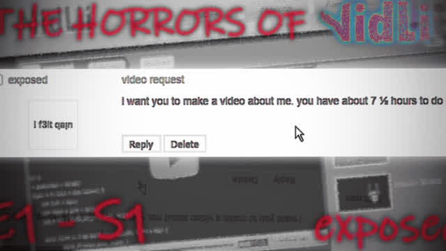 The Horrors Of Vidlii E1 - S1 - exposed