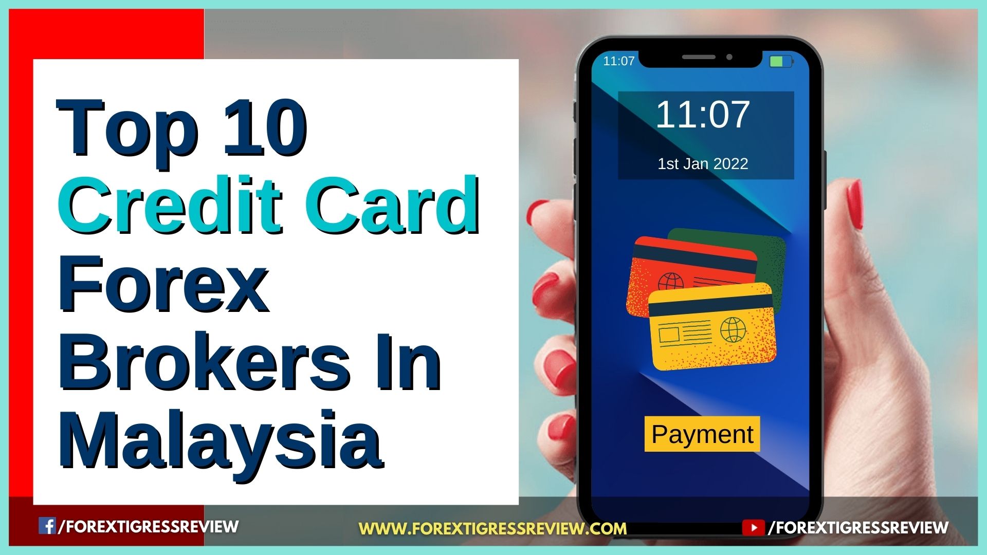Forex Brokers with Credit Card Deposits in 2022 | Malaysia