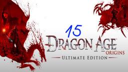 Let´s Play Dragon Age: Origins #15