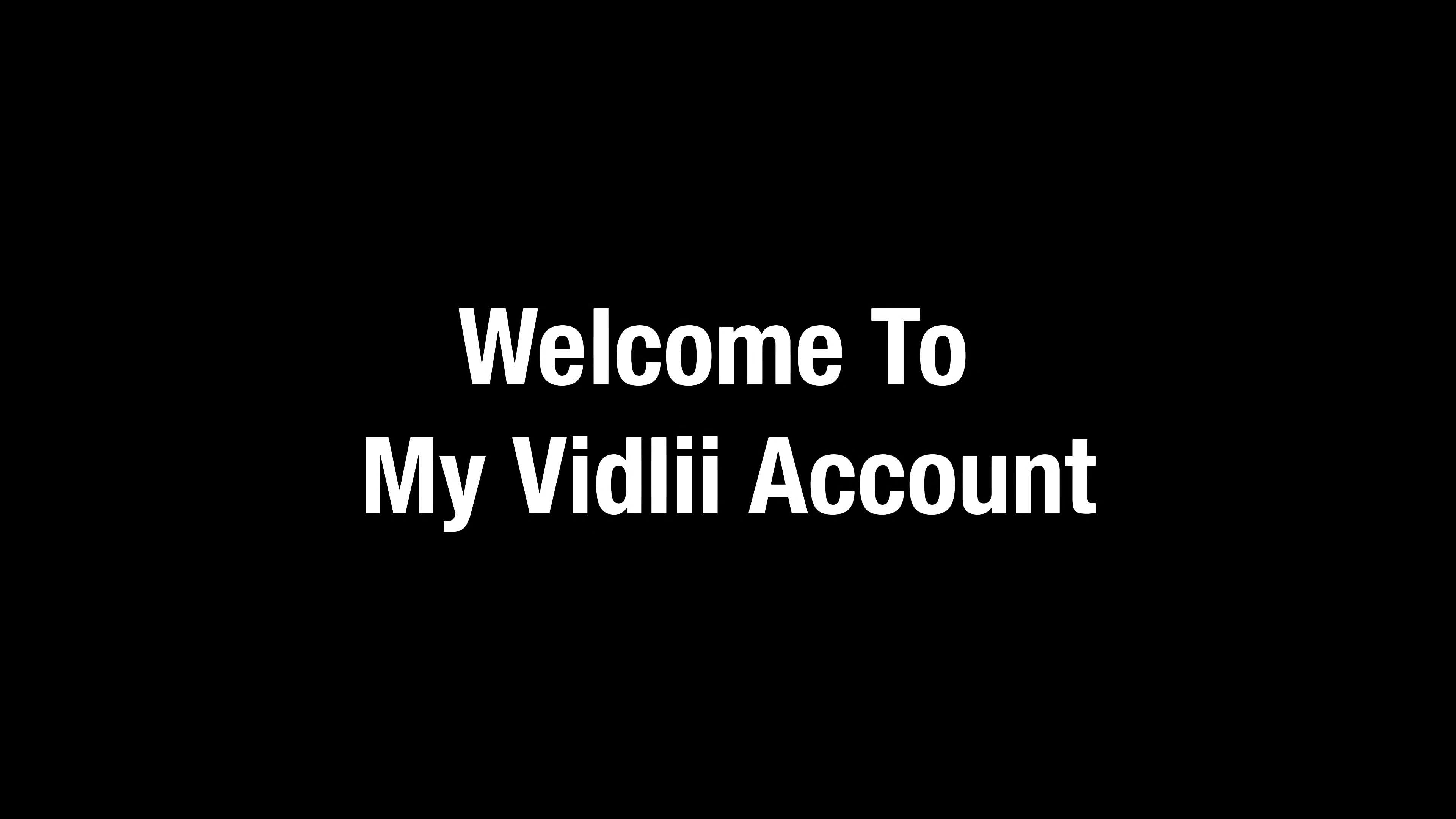 Welcome To My Vidlii Account!