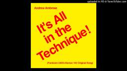 Andrew Ambrose - Its All in the Technique! (Famicom 2A03+Namco 163 Original Song) (1-5-2024)