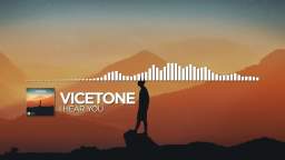 Vicetone - I Hear You [Monstercat Release]