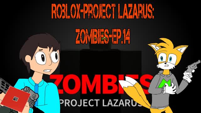 Roblox-(Project Lazarus:ZOMBIES)[Ep.14]Die from being Greedy