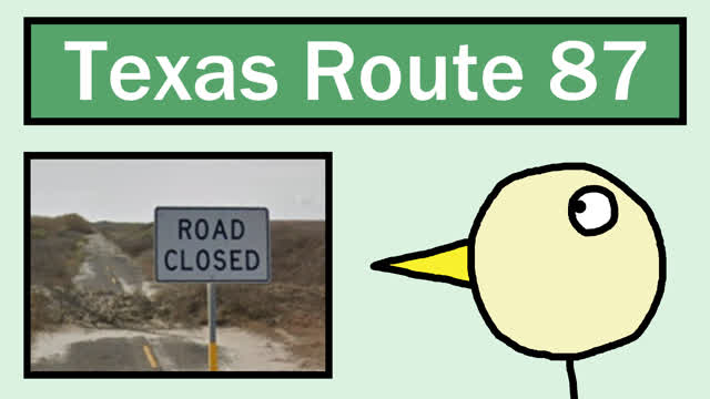 Texas State Route 87: Defeated By Nature