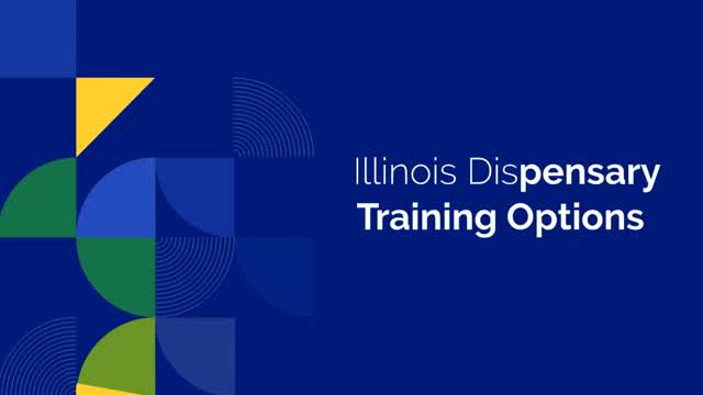 Illinois Dispensary Training Options