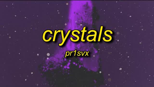 pr1svx - crystals (slowed⧸tiktok version)