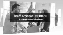Injury Lawyer Brentwood - Braff Accident Law Offices (888) 293-3362