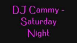 DJ Cammy - Saturday Night