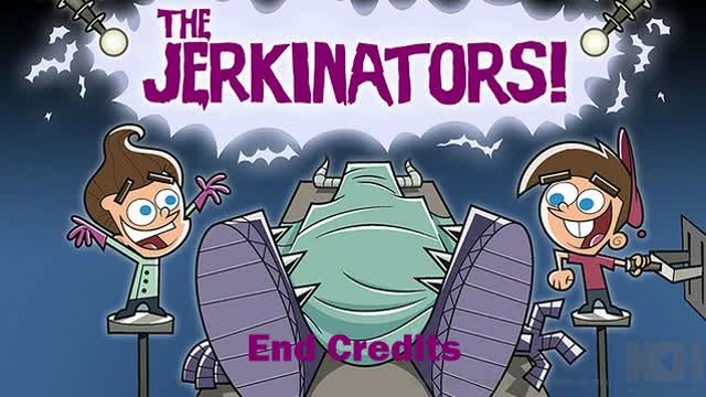 Jimmy Timmy Power Hour 3: The Jerkinators End Credits
