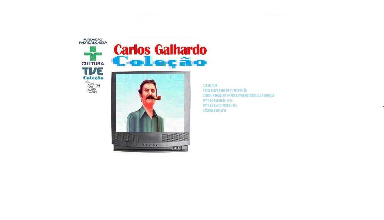 CARLOS GALHARDO _ ALLAH-LA-Ô VIDEO CLIPE RARO DE TV