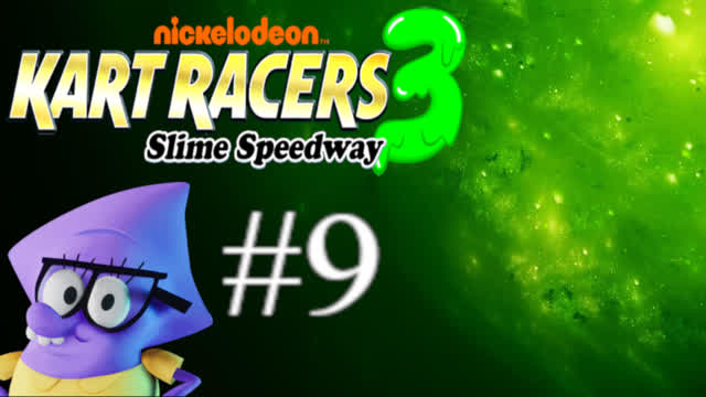 Lets Play Nickelodeon Kart Racers 3: Slime Speedway #9: Atom Cup