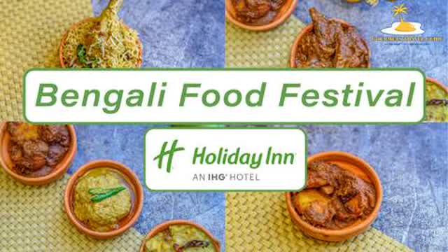 Bengali Food Festival at Social Kitchen, Holiday Inn Kolkata
