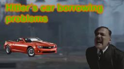 Downfall parody - Hitler´s car borrowing problems