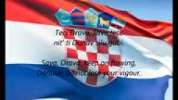Croatian National Anthem - -Lijepa Naša Domovino- (HR_EN)