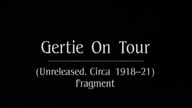 Gertie on Tour (c. 1918-21)