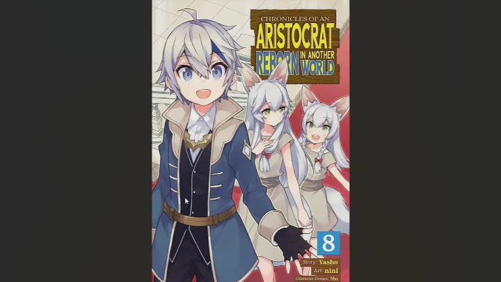 Chronicles Of An Aristocrat Reborn In Another World Volume 8 Review