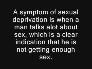 SEXUAL DEPRIVATION