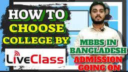 MBBS in Bangladesh _ How to Choose College By Live Class _ Call  Us _ 9051773700 _ Aspiring Life