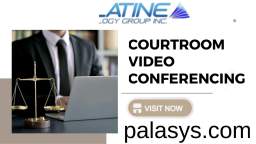 Courtroom video conferencing - Palatine Technology Group