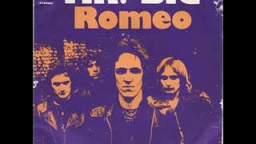 Mr Big - Romeo (one of my favs)