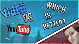 VIDLII IS THE NEW YOUTUBE (Is VidLii Better Than YouTube?)