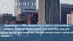 Bail Bonds Raleigh NC | Absolute Bail Bonds
