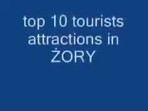 top 10 tourist attractions in ŻORY