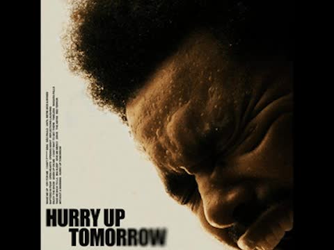The first 5 tracks from The Weeknd's "Hurry Up Tomorrow" album