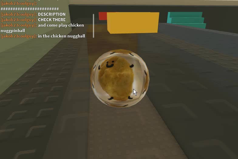 games out! come and play with your chicken nuggball!