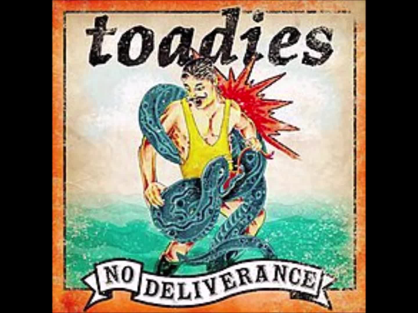 Toadies - Nothing to Cry About